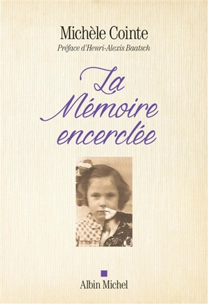 La mémoire encerclée - Michèle Cointe