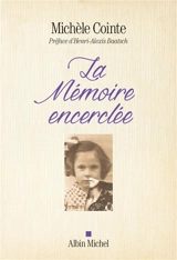La mémoire encerclée - Michèle Cointe