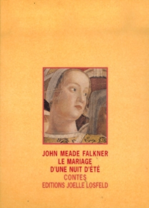 Le mariage d'une nuit d'été. Charalampia : contes - John Meade Falkner