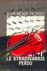 Le Stradivarius perdu - John Meade Falkner