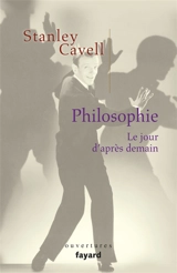 Philosophie, le jour d'après demain - Stanley Cavell