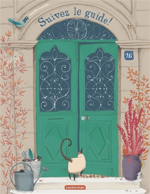 Suivez le guide ! - Camille Garoche