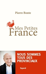 Mes petites France - Pierre Bonte