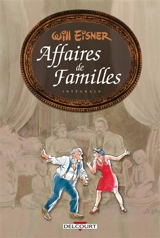 Affaires de famille : trilogie - Will Eisner