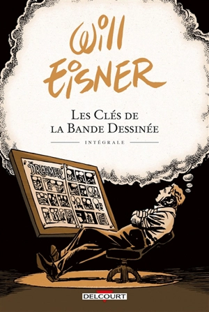 Les clés de la bande dessinée : intégrale - Will Eisner