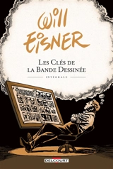 Les clés de la bande dessinée : intégrale - Will Eisner