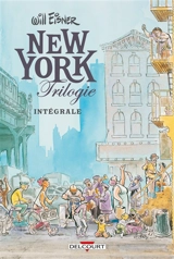 New York trilogie : intégrale - Will Eisner