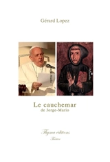 Le cauchemar de Jorge-Mario - Gérard Lopez