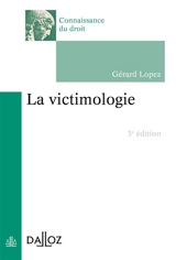 La victimologie - Gérard Lopez