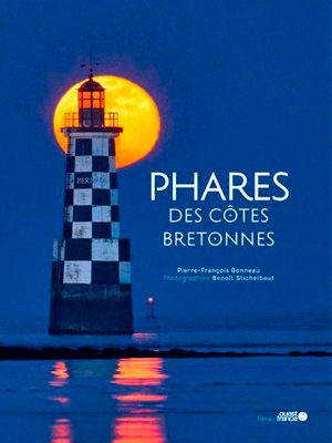 Phares des côtes bretonnes - Pierre-François Bonneau
