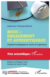 MOOC : engagement et apprentissage : l'ingénierie pédagogique au service de l'apprenance - Catherine Tcheng Blairon