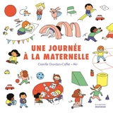 Une journée à la maternelle - Camille Giordani-Caffet