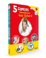 5 contes racontés par Anne Richard - Anne Richard