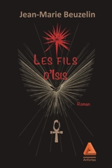 Les fils d'Isis - Jean-Marie Beuzelin