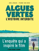 Algues vertes : l'histoire interdite - Inès Léraud
