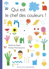 Qui est le chef des couleurs ? - Rodoula Pappa