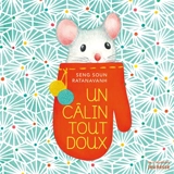 Un câlin tout doux - Seng Soun Ratanavanh