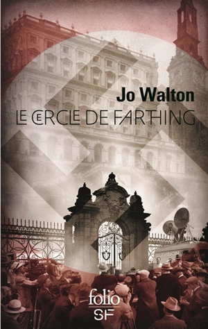 Le cercle de Farthing - Jo Walton
