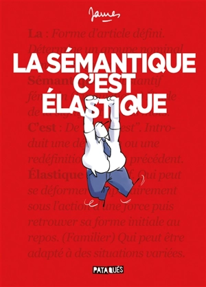 La sémantique c'est élastique - James