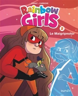 Rainbow girls. Vol. 2. Le maigripnotor - Carbone