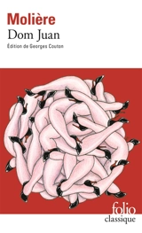 Dom Juan ou Le festin de pierre - Molière