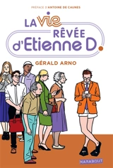 La vie rêvée d'Etienne D. - Gérald Arno