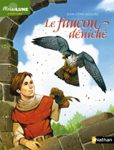 Le faucon déniché - Jean-Côme Noguès