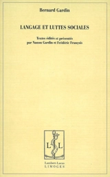 Langage et luttes sociales - Bernard Gardin