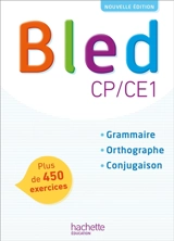 Bled CP-CE1 : grammaire, orthographe, conjugaison - Edouard Bled