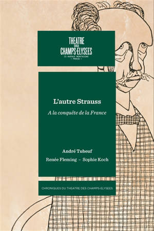 L'autre Strauss : à la conquête de la France - André Tubeuf