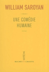 Une comédie humaine - William Saroyan