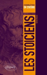 Les stoïciens - Sylvain Brousse