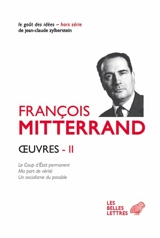 Oeuvres. Vol. 2 - François Mitterrand