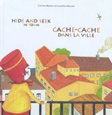 Cache-cache dans la ville. Hide and seek in town - Corinne Boutry