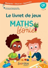 Les maths avec Léonie CP, cycle 2 : le livret de jeux - Roger Mongibeaux