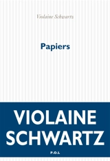 Papiers - Violaine Schwartz