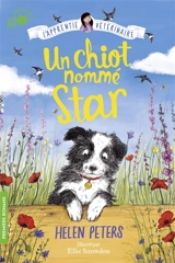 Jasmine, l'apprentie vétérinaire. Vol. 2. Un chiot nommé Star - Helen Peters