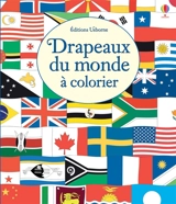 Drapeaux du monde à colorier - Susan Meredith