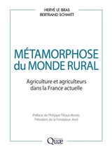 Métamorphose du monde rural : agriculture et agriculteurs dans la France actuelle