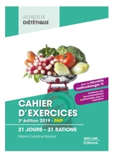 Cahier d'exercices : 21 jours, 21 rations : BTS diététique - Marie-Caroline Baraut