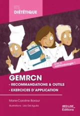 GEM-RCN : les recommandations nutritionnelles, le contrôle des fréquences, le contrôle des grammages - Marie-Caroline Baraut