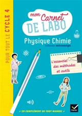 Physique chimie pour tout le cycle 4 : mon carnet de labo - Christophe Daujean