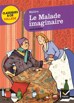 Le malade imaginaire (1673) - Molière