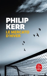 Une enquête de Scott Manson. Vol. 1. Le mercato d'hiver - Philip Kerr