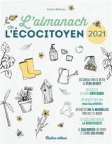 L'almanach de l'écocitoyen 2021 - Karine Balzeau