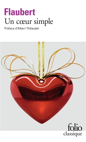 Un coeur simple - Gustave Flaubert