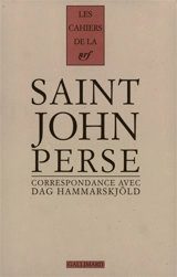 Cahiers Saint-John Perse. Vol. 11. Correspondance 1955-1961 - Saint-John Perse