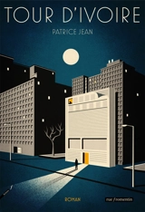 Tour d'ivoire - Patrice Jean