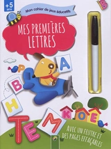 Mes premières lettres : + 5 ans - Esther Görgen