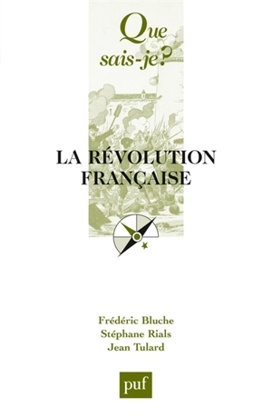 La Révolution française - Frédéric Bluche